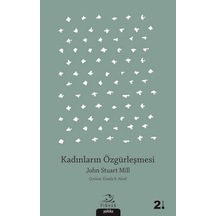 Kadınların Özgürleşmesi - John Stuart Mill - Pinhan Yayıncılık
