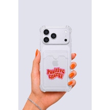 Apple iPhone Uyumlu 17 Pro Max Kartlıklı Pozitif Enerji Desenli Kılıf