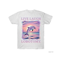 Tarzsokak Canlı Gülmek Lobotomi Yunus T-shirt Erkekler Kadınlar Için % 100% Pamuk T Shirt Kısa Kollu Üs Beyaz