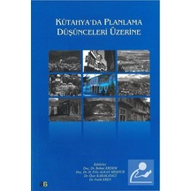 Kütahya'da Planlama Düşünceleri Üzerine- Atlas Akademi Yayınları