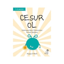 Cesur Ol - Çekingenliğin Üstesinden Gelme Rehberİ - Poppy O'neill - Hep Kitap