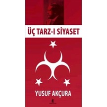 Üç Tarz-I Siyaset n11.1901