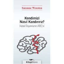 Kendimizi Nasıl Kandırırız? - Suzanne Weusten