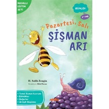 Pazartesi, Salı Şişman Arı / H. Salih Zengin
