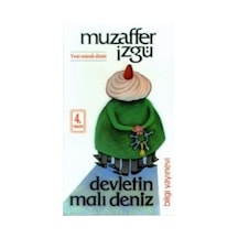 Devletin Malı Deniz - Muzaffer İzgü - Bilgi Yayınevi