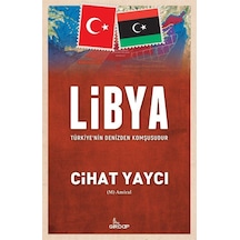 Libya Türkiyenin Denizden Komşusudur - Cihat Yaycı - Girdap