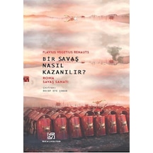 Bir Savaş Nasıl Kazanılır / Flavius Vegetius Renatus