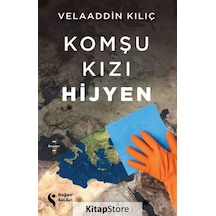 Komşu Kızı Hijyen - Velaaddin Kılıç - Doğan Solibri
