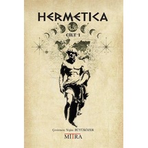 Hermetika Cilt 1 / Hermes Trismegistus