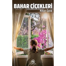 Bahar Çiçekleri / Nihat Çelik