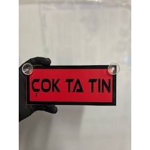 Kırmızı Renk Üzeri Siyah Renk Çok Ta Tın Yazılı Vantuzlu Cam Süsü