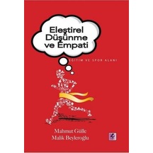Eleştirel Düşünme ve Empati - Mahmut Gülle -  Malik Beyleroğlu - Efil Yayınevi Yayınları