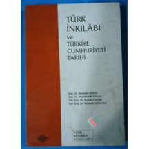 Türk Inkilabı Ve Türkiye Cumhuriyeti Ink. Tarihi