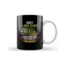Sorry I Have Plants This Weekend Gardening Pun Kupa Bardak Porselen Karışık