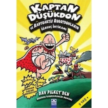 Kaptan Düşükdon ve Radyoaktif Robotdonların İğrenç İntikamı - Dav Pilkey - Altın Kitaplar