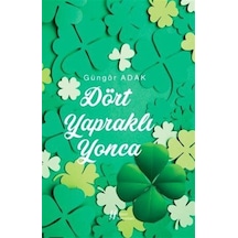 Dört Yapraklı Yonca - Güngör Adak - Gürer Yayınları