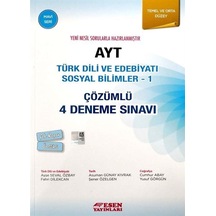 AYT Türk Dili Ve Edebiyatı Sosyal Bilimler 1-Çözümlü 4 Deneme Sınavı-Temel ve Orta Düzey -  Esen Yayıncılık