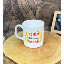 Benim Kahraman Babam Tasarımlı Kupa Bardak Beyaz - Çok Renkli