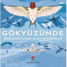 Gökyüzünde - Doğadan İlham Alan Tasarımlar - Gonçalo Viana - Tübitak Yayınları