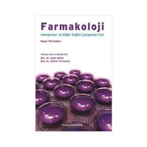 Farmakoloji: Hemşireler Ve Diğer Sağlık Çalışanları İçin