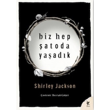 Biz Hep Şatoda Yaşadık - Dppq-822600