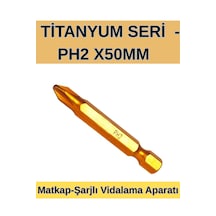 3 ADET Titanyum Seri - Ph2x50 - Şarjlı Matkap Vidalama Bits Aparat 3 ADET -