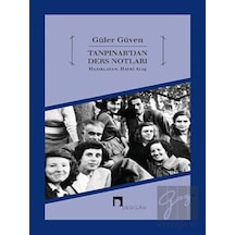 Ahmet Hamdi Tanpınardan Ders Notları - Güler Güven - Dergah Yayınları