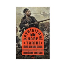 Gayrinizami Harp: Direniş Ve Çatışma Tarihi