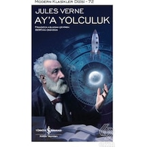 Ay'a Yolculuk - Jules Verne - İş Bankası Kültür Yayınları