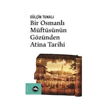Bir Osmanlı Müftüsünün Gözünden Atina Tarihi