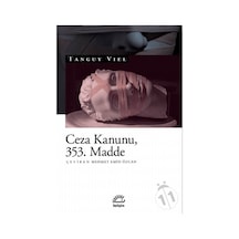 Ceza Kanunu 353.Madde - Tanguy Viel - İletişim Yayınları