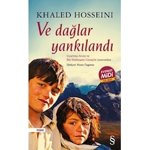 Ve Dağlar Yankılandı-Midi Boy - Khaled Hosseini - Everest Yayınları