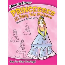 How To Draw Princesses And Other Fairy Tale Pictures