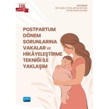 Postpartum Dönem Sorunlarına Vakalar Ve Hikayeleştirme Tekniği...