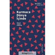 Kurmaca Dünya İçinde - Turan Karataş - Muhit Kitap