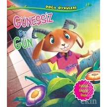 Güneşsiz Bir Gün Doğa Öyküleri - Quixot Publishing