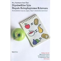 Diyabetliler İçin Hayatı Kolaylaştırma Kılavuzu - Emel Özer - Hayykitap