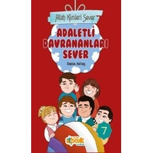 Allah Kimleri Sever 7-Adaletli Davrananları Sever - Rabia Aktaş - Siyer Yayınları