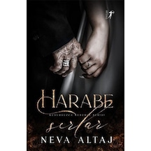 Harabe Sırlar - Kusursuzca Kusurlu Serisi - Neva Altaj - Artemis Yayınları