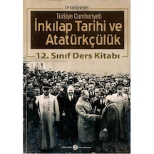 Ortaöğretim Türkiye Cumhuriyeti İnkılap Tarihi Ve Atatürkçülük 12.sınıf Ders Kitabı