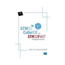 STM32CubeIDE İle STM32F407 Programlama - Hayati Mamur - Nobel Akademik Yayıncılık