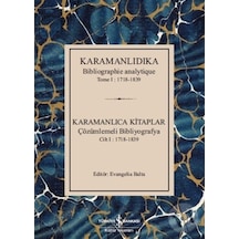 Karamanlıdıka-Karamanlıca Kitaplar Cilt 1: 1718-1839 - İş Bankası Kültür Yayınları