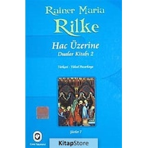 Hac Üzerine Dualar Kitabı-2 / Rainer Maria Rilke