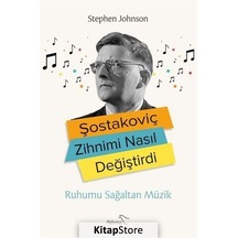 Şostakoviç Zihnimi Nasıl Değiştirdi - Stephen Johnson