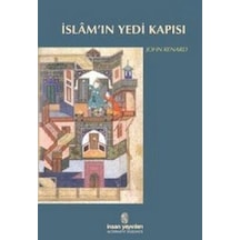 İslam'ın Yedi Kapısı  - John Renard  - İnsan Yayınları