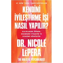 Kendini İyileştirme İşi Nasıl Yapılır? - Nicole Lepera - Butik