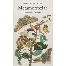 Metamorfozlar  - Emanuele Coccia  - İş Bankası Kültür Yayınları