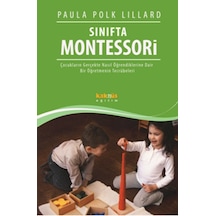 Sınıfta Montessori - Polk Lillard - Kaknüs Yayınları