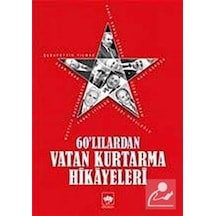60'lılardan Vatan Kurtarma Hikayeleri- Ötüken Neşriyat