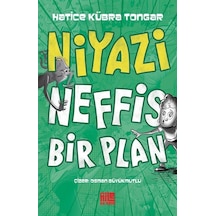 Niyazi / Neffis Bir Plan / Hatice Kübra Tongar